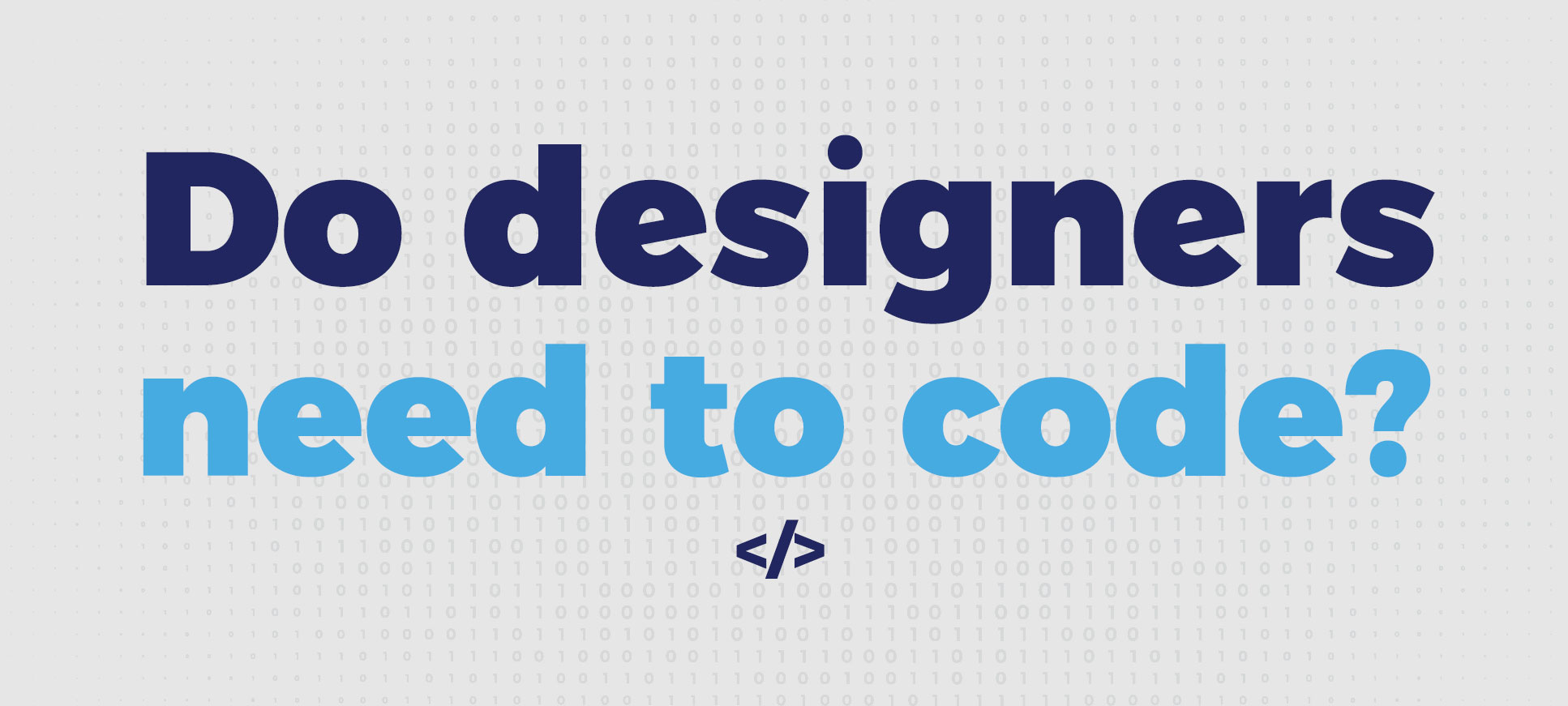 do designers need to code?