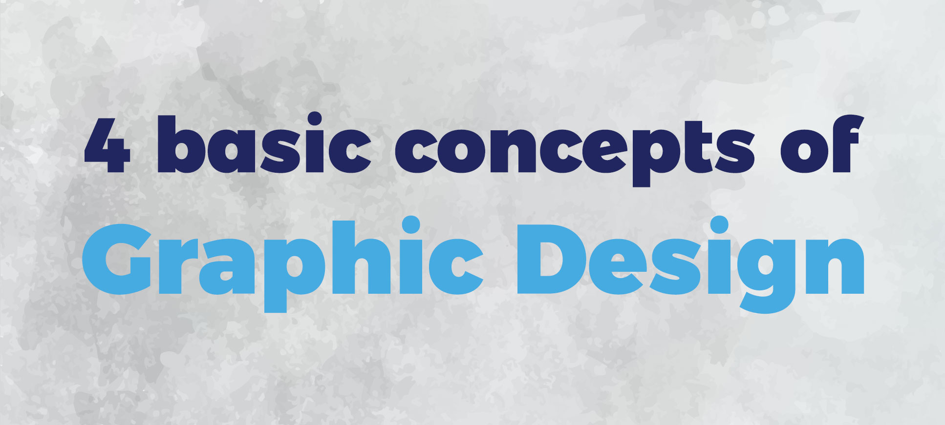 4 basic concepts of graphic design