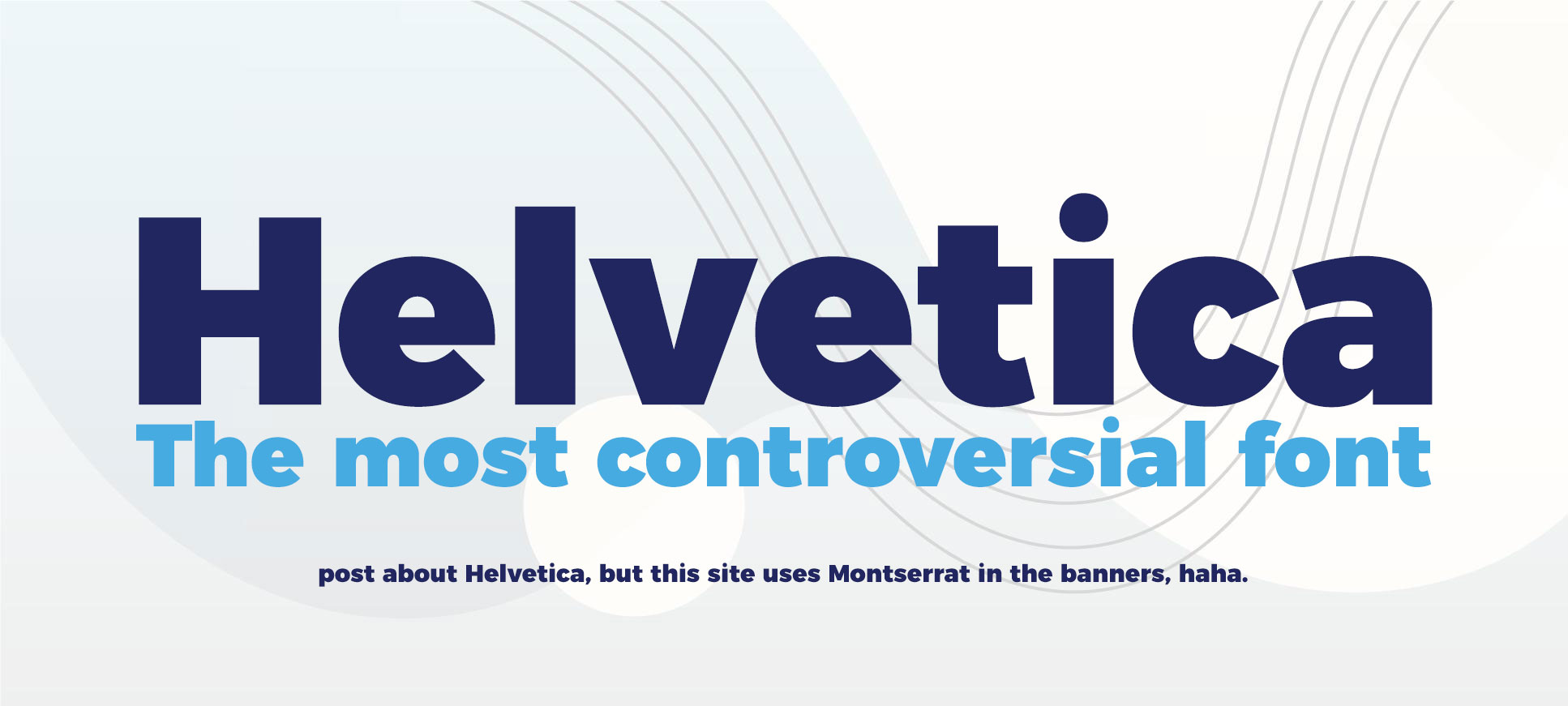 Helvetica - The most controversial font