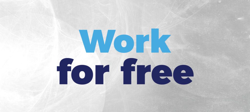 work for free