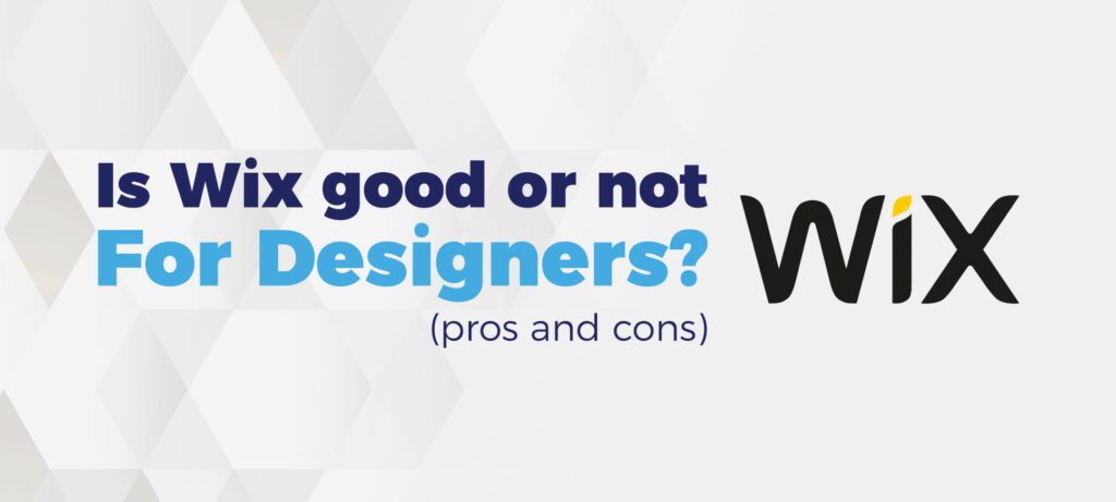 is Wix good or not for designers pros and cons-banner