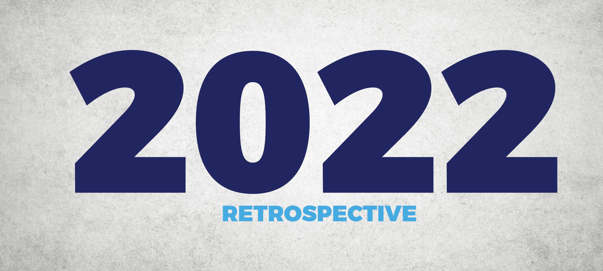 2022 retrospective