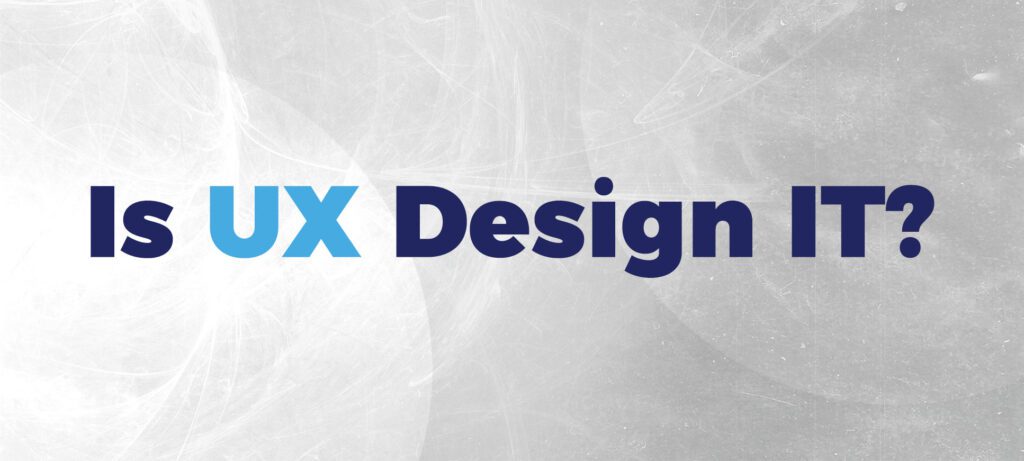 is ux design it?