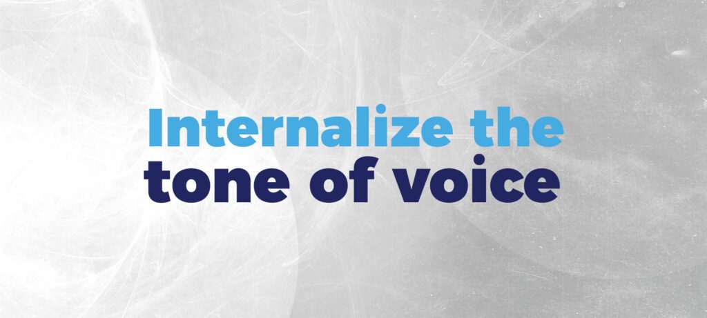 Internalize the tone of voice